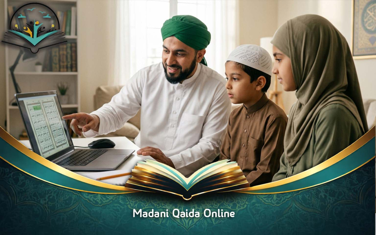 Madani Qaida Online: Start Quran Reading the Right Way