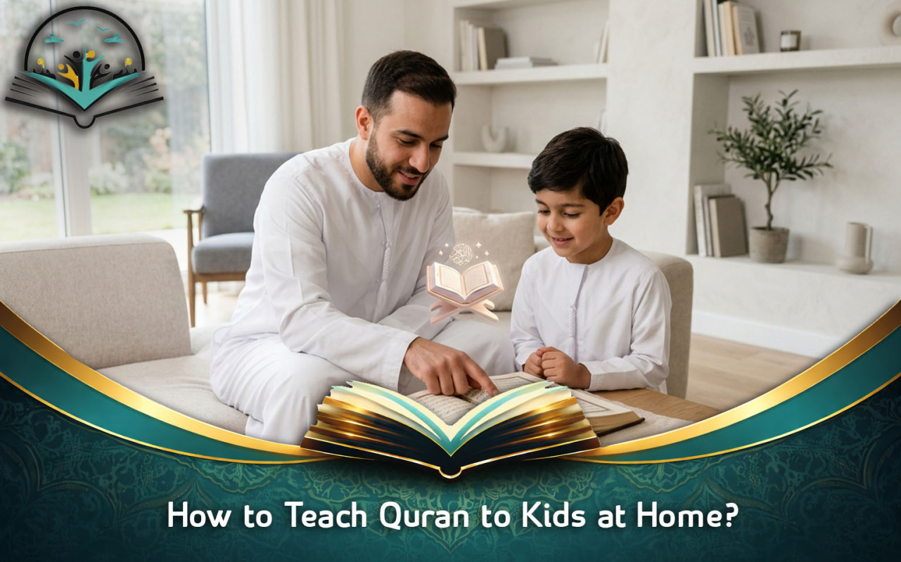 How to Teach Quran to Kids at Home: A Simple Guide