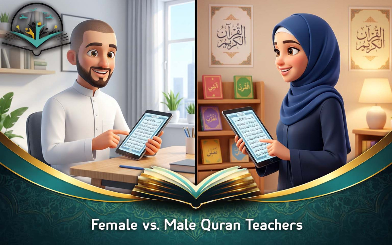 Female vs. Male Quran Teachers: Which Is Better for You?